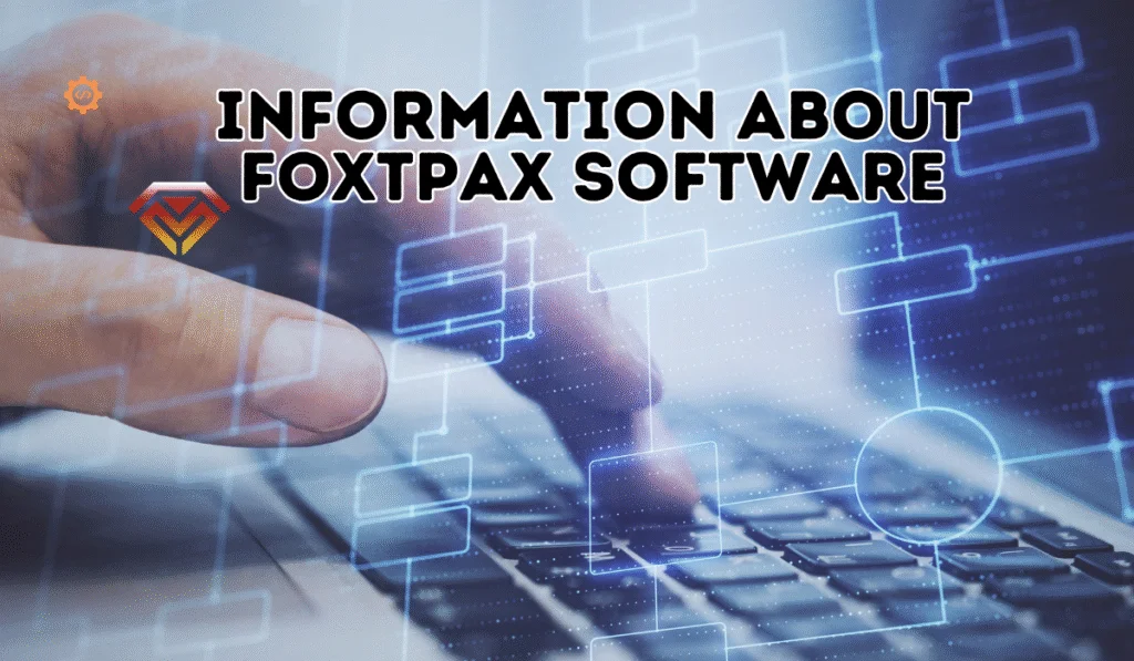 Information About Foxtpax Software